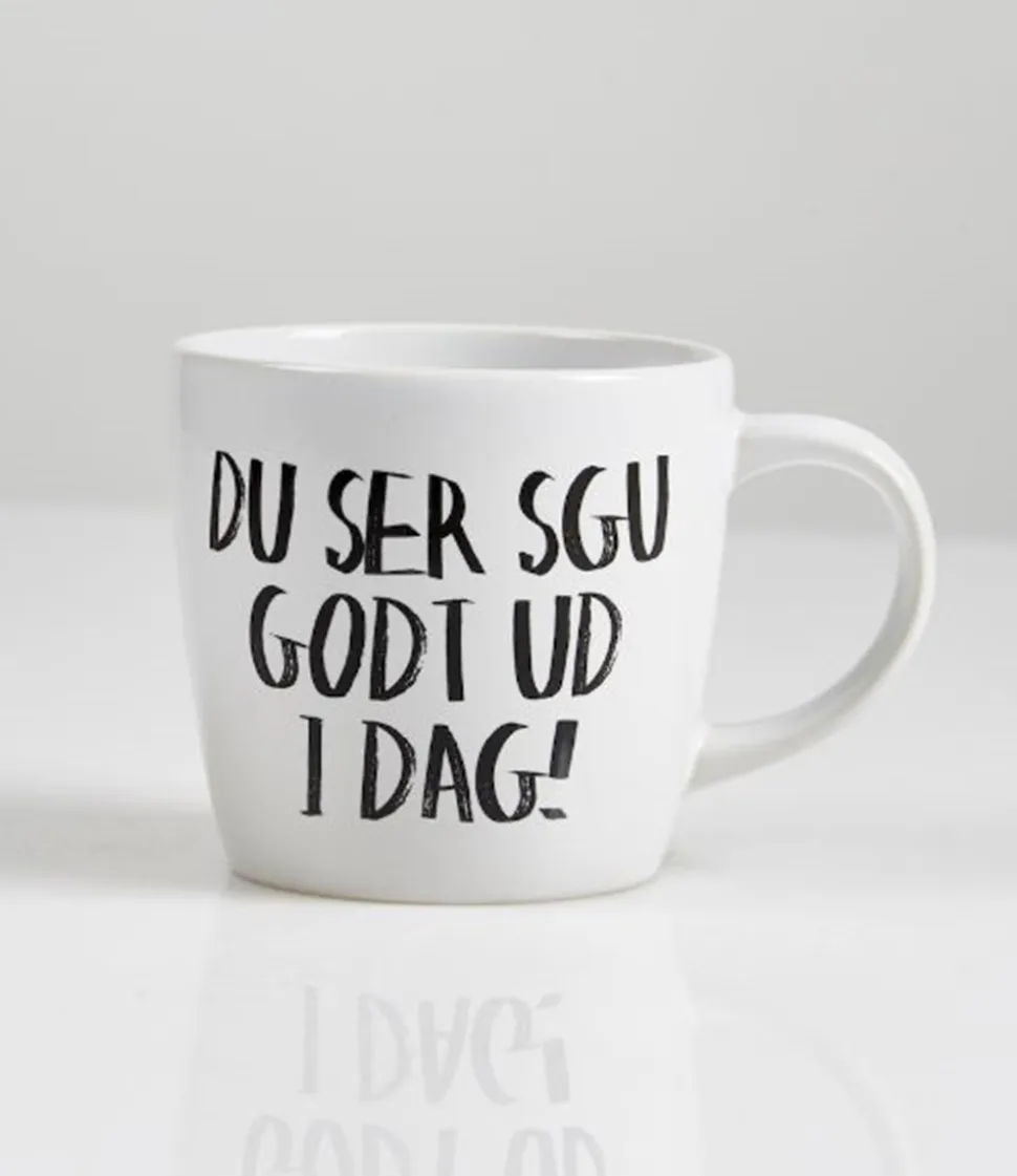 Du Ser Sku Godt Ud I Dag Krus, Hvid, 30 cl