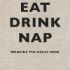 Eat Drink Nap