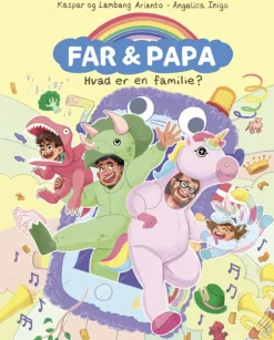 Far & Papa - Hvad Er En Familie?