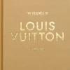 The Essence Of Louis Vuitton