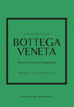 The Little Book Of Bottega Veneta